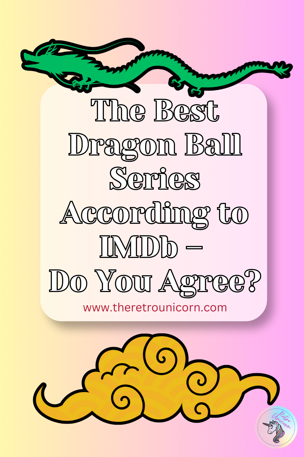 Dragon Ball, Dragon Ball Z, Dragon Ball GT, Dragon Ball Super 80s anime 90s anime 2000s anime